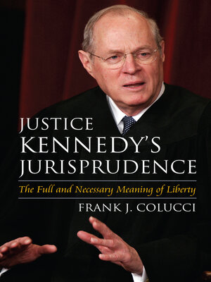 cover image of Justice Kennedy's Jurisprudence
